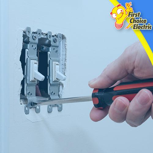 Outlet & Switch Installations or Repair - First Choice Electric